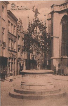 Belgien - Anvers - Antwerpen - Puits de Quentin Massys - ca. 1935 Belgien - Anvers - Antwerpen - Puits de Quentin Massys - ca. 1935