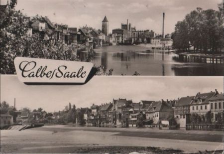 Calbe - mit 2 Bildern - 1964 Calbe - mit 2 Bildern - 1964