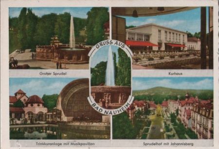 Bad Nauheim - u.a. Sprudelhof mit Johannisberg - 1965 Bad Nauheim - u.a. Sprudelhof mit Johannisberg - 1965