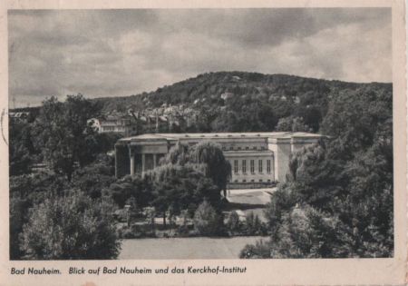 Bad Nauheim - Blick auf Kerckhof-Institut - 1969 Bad Nauheim - Blick auf Kerckhof-Institut - 1969