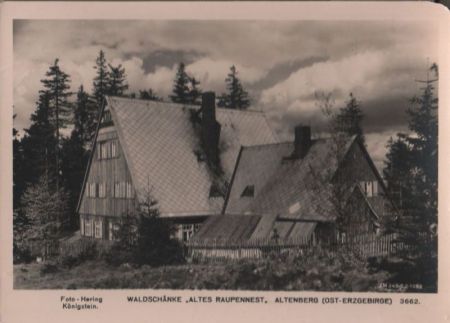 Altenberg, Erzgebirge - Waldschänke Altes Raupennest - 1953 Altenberg, Erzgebirge - Waldschänke Altes Raupennest - 1953