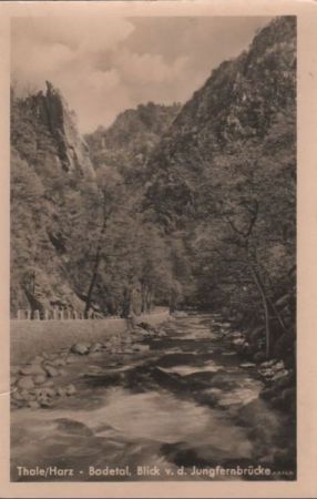 Thale - Bodetal, Blick von der Jungfernbrücke - 1955 Thale - Bodetal, Blick von der Jungfernbrücke - 1955