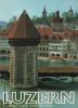 Schweiz - Luzern - mit Kapellbrücke - ca. 1980