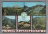 Slowakei - Vysoke Tatry - Hohe Tatra - mit 5 Bildern - 1986