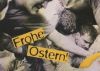Frohe Ostern - Postkarte - 2004
